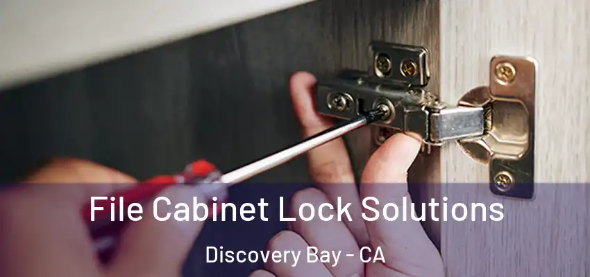  File Cabinet Lock Solutions Discovery Bay - CA