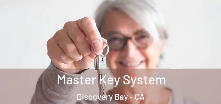  Master Key System Discovery Bay - CA
