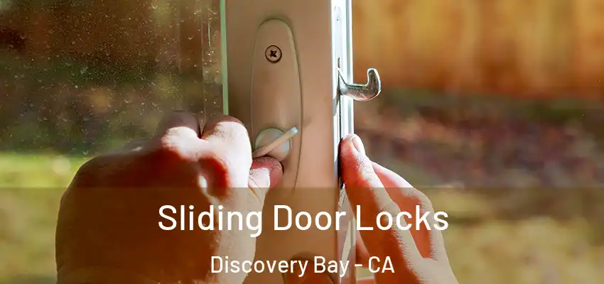  Sliding Door Locks Discovery Bay - CA